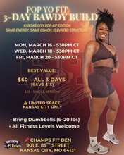 Load image into Gallery viewer, POP YO FIT: 3 Day Bawdy Build
