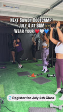 Load and play video in Gallery viewer, Bawdy Bootcamp 8AM Saturday
